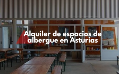 Alquiler de espacios de albergue en Asturias